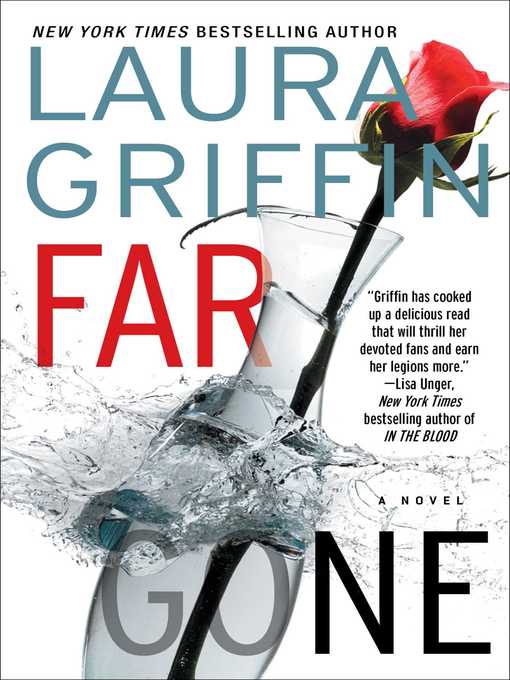 Title details for Far Gone by Laura Griffin - Wait list